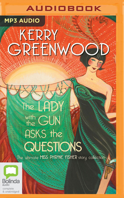 The Lady with the Gun Asks the Questions: The U... 1867533677 Book Cover