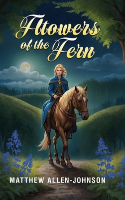 Flowers of the Fern B0DR3T5BTM Book Cover