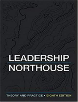 Leadership: Theory and Practice 1506362311 Book Cover