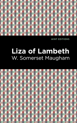 Liza of Lambeth 1513283200 Book Cover