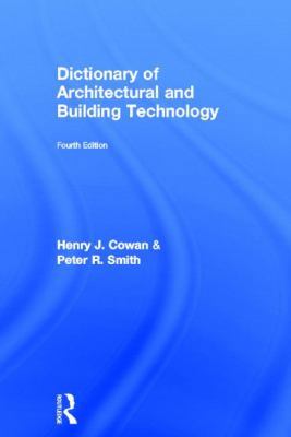 Dictionary of Architectural and Building Techno... 0415312337 Book Cover