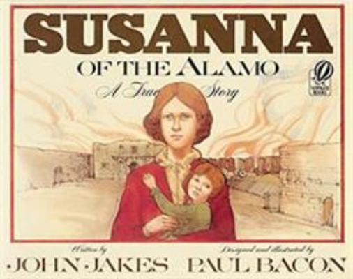 Susanna of the Alamo 0152005951 Book Cover