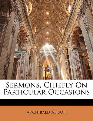 Sermons, Chiefly on Particular Occasions 1146837402 Book Cover