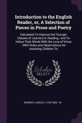Introduction to the English Reader, or, A Selec... 1379263980 Book Cover
