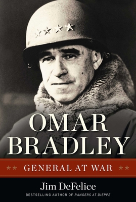 Omar Bradley: General at War 1596981393 Book Cover