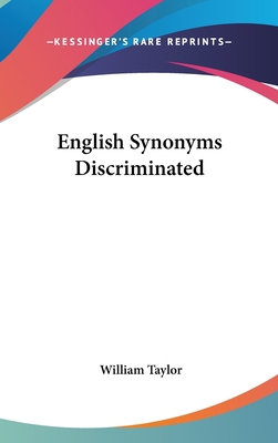 English Synonyms Discriminated 0548363862 Book Cover