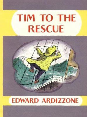 Tim to the Rescue 0688176798 Book Cover