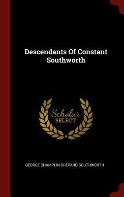 Descendants Of Constant Southworth 1296532828 Book Cover