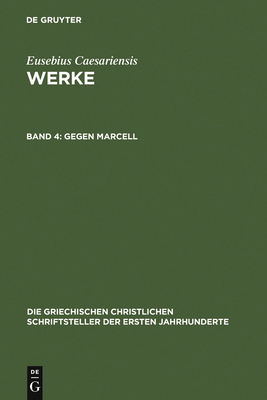 Gegen Marcell: Über Die Kirchliche Theologie. D... [Greek, Ancient (to 1453)] 3110173131 Book Cover