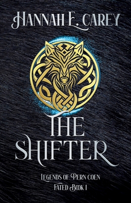 The Shifter: Legends of Pern Coen (Fated) 1733352864 Book Cover