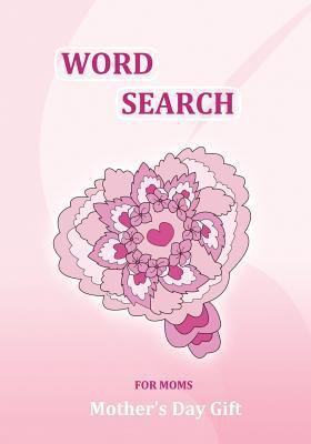 Mother's Day Gift: Word Search for Moms: 101 Pu... 198778314X Book Cover