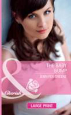 The Baby Bump [Large Print] 0263237648 Book Cover