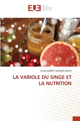 La Variole Du Singe Et La Nutrition [French] 6206724417 Book Cover