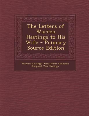 The Letters of Warren Hastings to His Wife 1289480508 Book Cover