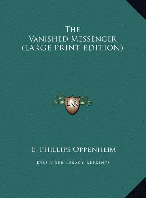 The Vanished Messenger [Large Print] 1169838901 Book Cover