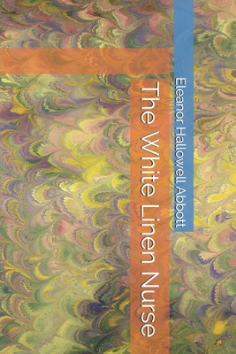 The White Linen Nurse B0875YZDNM Book Cover