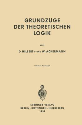Grundzüge Der Theoretischen Logik [German] 3642654010 Book Cover