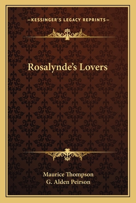 Rosalynde's Lovers 1163715859 Book Cover