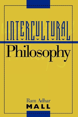 Intercultural Philosophy 0847692787 Book Cover