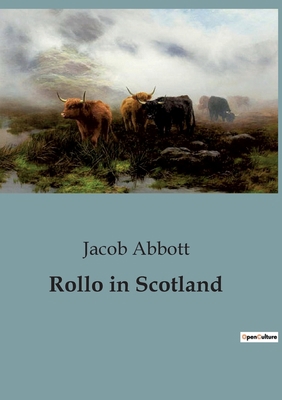 Rollo in Scotland B0CCQGMPMP Book Cover