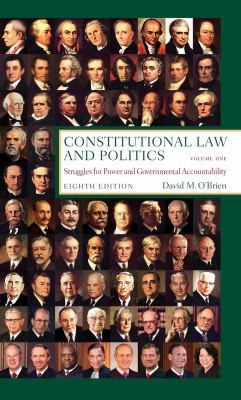Constitutional Law and Politics: Struggles for ... 0393935493 Book Cover