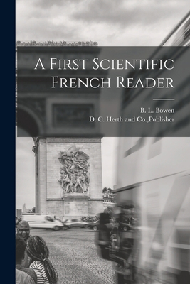 A First Scientific French Reader [French] 1017677557 Book Cover