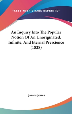 An Inquiry Into The Popular Notion Of An Unorig... 1104007908 Book Cover