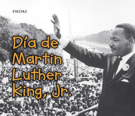 Día de Martin Luther King, Jr. [Spanish] 1432953850 Book Cover