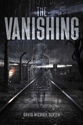 The Vanishing: A Holocaust Revenge Story B0DJKZG2PP Book Cover