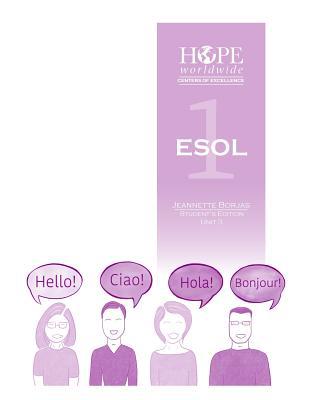 HOPE worldwide Centers of Excellence ESOL 1 Unit 3 1099011876 Book Cover