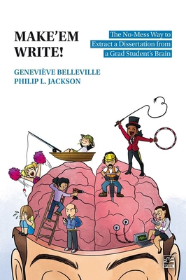 Make'em Write!: The No-Mess Way to Extract a Di... 2763759556 Book Cover