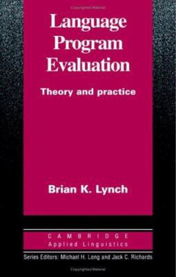 Language Program Evaluation: Theory and Practice B007YZY0JG Book Cover