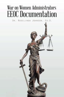 War on Women Administrators EEOC Documentation 1496908457 Book Cover