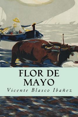 Flor de Mayo [Spanish] 1539422437 Book Cover