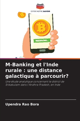 M-Banking et l'Inde rurale: une distance galact... [French] 6207857720 Book Cover