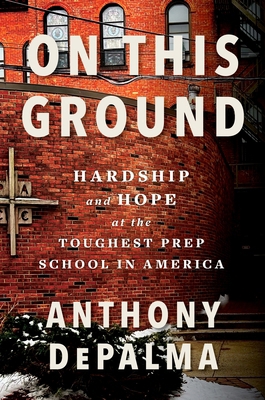 On This Ground: Hardship and Hope at the Toughe... 006346439X Book Cover
