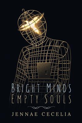Bright Minds Empty Souls 1530668174 Book Cover