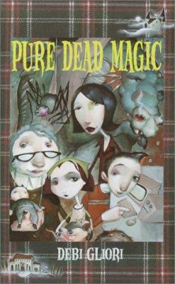 Pure Dead Magic 0375914102 Book Cover