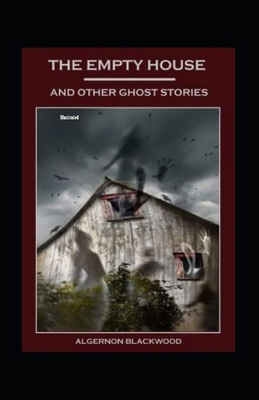 Paperback The Empty House and Other Ghost Stories Illustrated Book