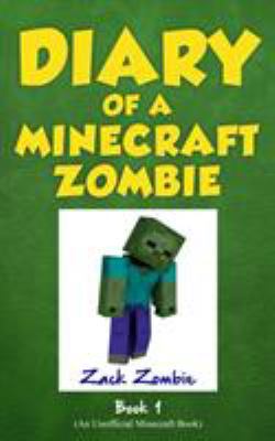 Diary of a Minecraft Zombie Book 1: A Scare of ... 194333014X Book Cover