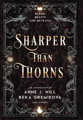 Sharper Than Thorns: An Anthology 1956499067 Book Cover
