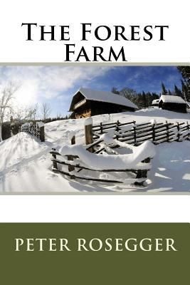 The Forest Farm 1506172164 Book Cover