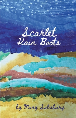 Scarlet Rain Boots 1646622065 Book Cover
