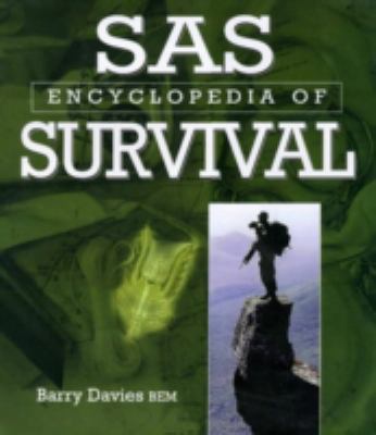 The SAS Encyclopedia of Survival 1852278668 Book Cover