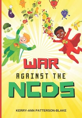 War Against the Ncds B0D54KW98Z Book Cover