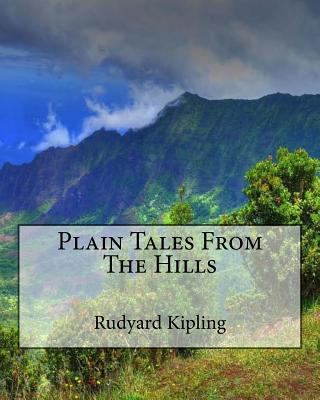 Plain Tales From The Hills 1522763295 Book Cover