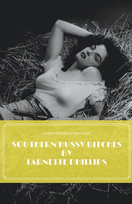 Southern Hussy Bitches 139308351X Book Cover
