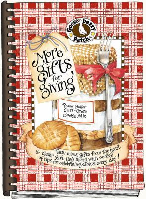 More Gifts for Giving Cookbook 1931890137 Book Cover