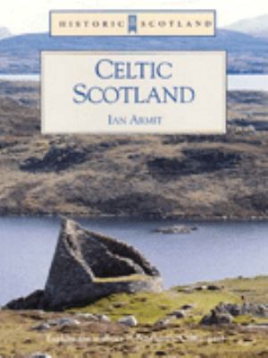 Celtic Scotland (Historic Scotland) 0713475382 Book Cover