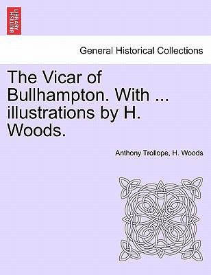 The Vicar of Bullhampton. With ... illustration... 1241241295 Book Cover